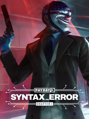 PAYDAY 3: Capitolo 1 - Errore di sintassi DLC Steam CD Key