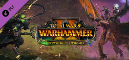Total War: WARHAMMER II - Il DLC Twisted & The Twilight Steam CD Key