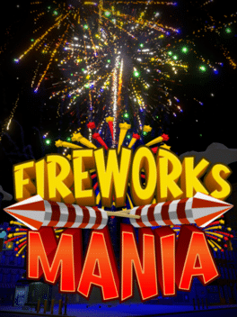 Fireworks Mania - Un simulatore di fuochi d'artificio Steam Altergift