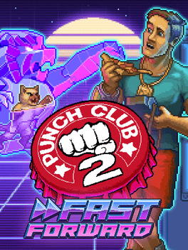 Punch Club 2: Fast Forward Account Steam