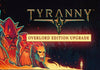 Tirannia - Edizione Overlord Steam CD Key